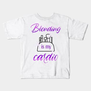 Blending is my Cardio Kids T-Shirt